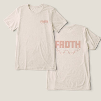 Froth Tri-Blend shirt