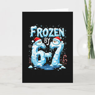 Frozen 6 Number 67 Six Seven Meme Card