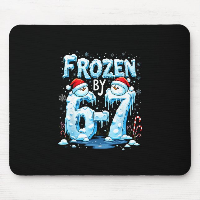 Frozen 6 Number 67 Six Seven Meme  Mouse Pad (Front)