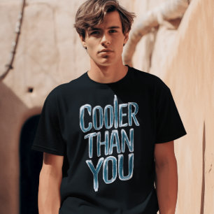 Frozen Ice Word Art - Cooler Than You T-Shirt