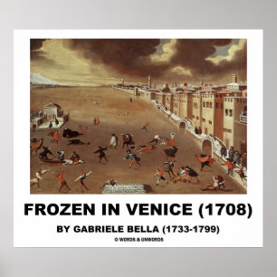 Frozen In Venice (1708) by Gabriele Bella Poster