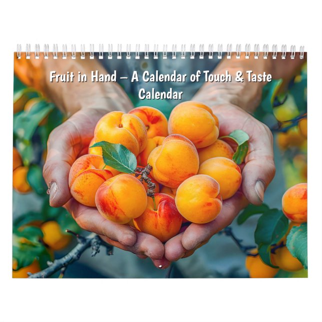 Fruit in Hand – A Calendar of Touch & Taste (Cover)