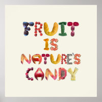 Fruit is Nature's Candy - Healthy Food
