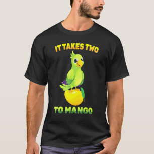 Fruit - It Takes Two To Mango - Parrot Bird - Vege T-Shirt