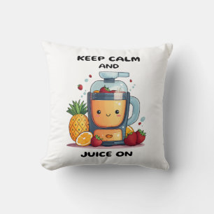 Fruit Juicer Keep Calm And Juice Health Cushion