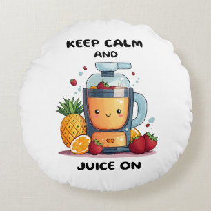 Fruit Juicer Keep Calm And Juice Health Round Cushion