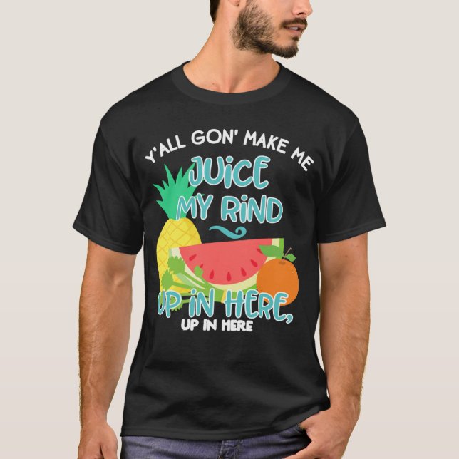 Fruit Juicing Quote Celery Juice Healthy Living De T-Shirt (Front)