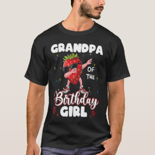 Fruit Lovers Grandpa of the Birthday Girl Strawber T-Shirt