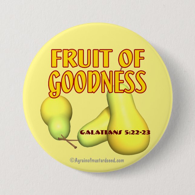 Fruit of Goodness 7.5 Cm Round Badge (Front)