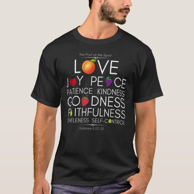 Fruit Of The Spirit Galatians 522 Bible Verse Chri T-Shirt (Front)