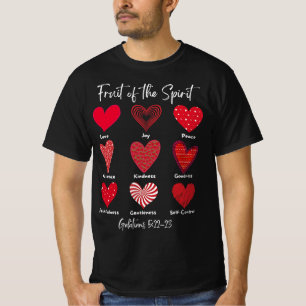 Fruit Of The Spirit Galatians 5 22 23 Happy Valent T-Shirt