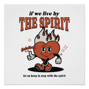 Fruit Of The Spirit - Live By The Spirit Poster
