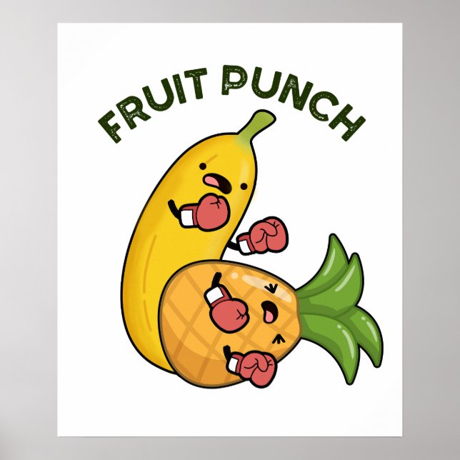 Fruit Punch Funny Drink Pun  Poster (Front)
