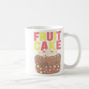 Fruitcake Funny Ugly Christmas Coffee Mug