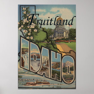 Fruitland, Idaho - Large Letter Scenes Poster