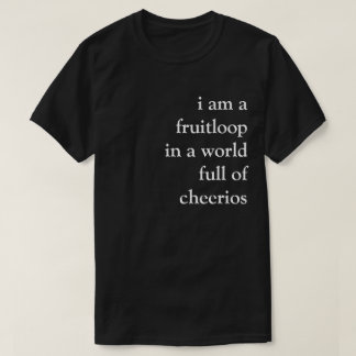 fruitloop T-Shirt