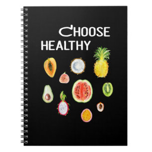 Fruits Food: Choose Healthy Vegan, Vegetarian Notebook