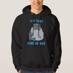 Frumpy Cat with Not So Cute Kitten It's That Kind  Hoodie
