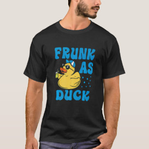 Frunk As Duck Rubber Duck Drinking Meme Humor 5 T-Shirt