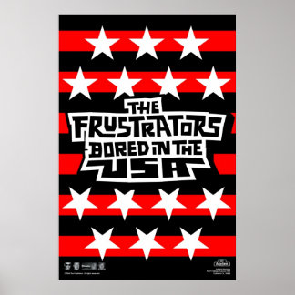 Frustrators Bored Flag Poster