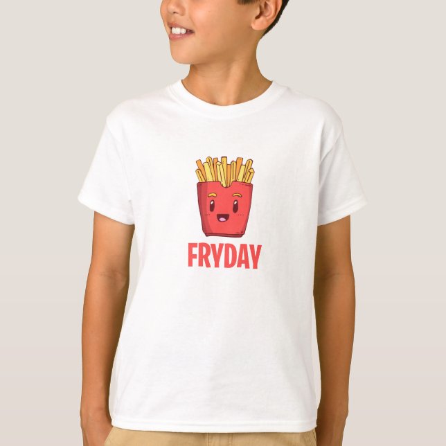 Fry Day Friday Funny Fast Food French Fry TGIF T-Shirt (Front)