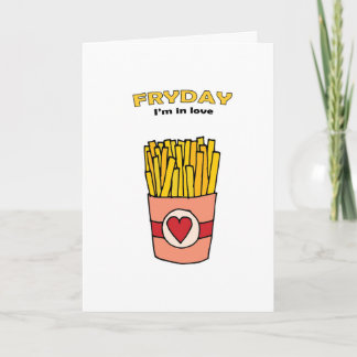 Fry Day I'm in Love Anniversary Card  