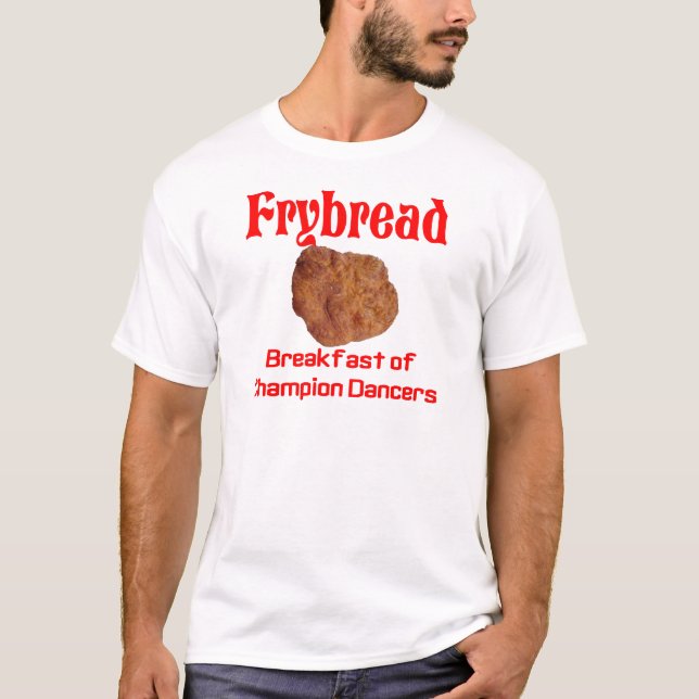 Frybread Breakfast T-Shirt (Front)