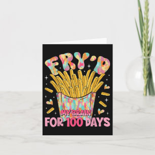 Fryd My Brain For 100 Days Teacher Kids 100th Day Card