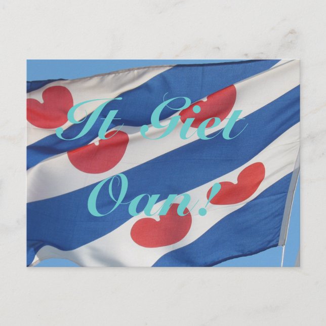 Fryslan Flag & Text It Giet Oan! Postcard (Front)