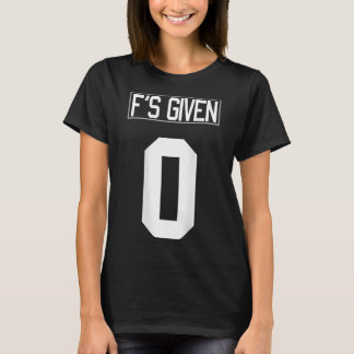 F'S GIVEN 0, funny sarcastic humour men's white ST T-Shirt