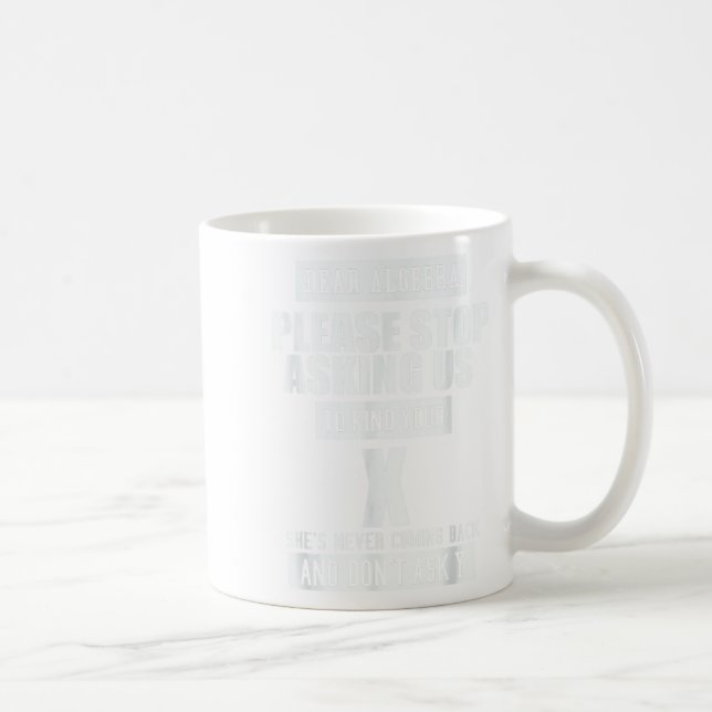 Ft-designs Dear Algebra - Funny Mathematical Sloga Coffee Mug (Right)