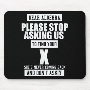 Ft-designs Dear Algebra - Funny Mathematical Sloga Mouse Pad