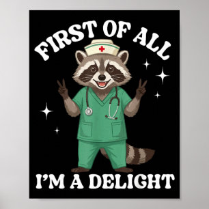 Ft of A Delight Funny Racoon Nurse Scrub Costume Poster