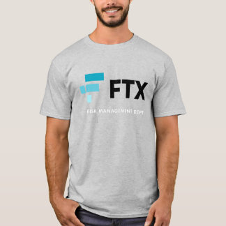 FTX Risk Management Department T-Shirt