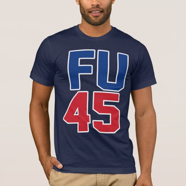 FU 45 T-Shirt (Front)