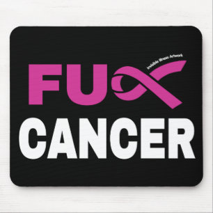 FU CANCER...Breast Cancer Mouse Pad