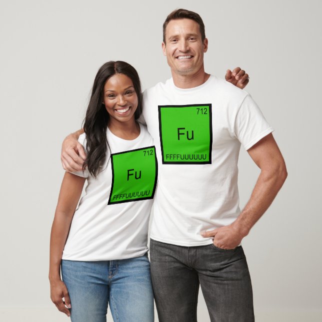 Fu - FFFFUUUUUUU Funny Element Meme Chemistry Tee (Unisex)