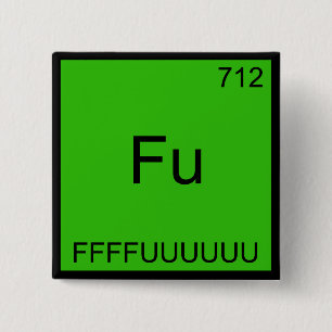 Fu - FFFFUUUUUUU Funny Element Meme Chemistry Tee 15 Cm Square Badge
