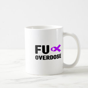 Fu Overdose - Addiction Awareness5 Coffee Mug