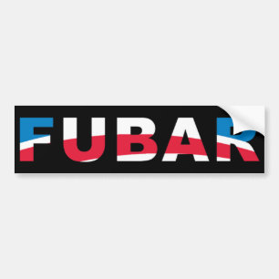 FUBAR BUMPER STICKER