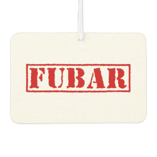 FUBAR CAR AIR FRESHENER