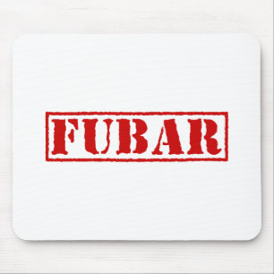 FUBAR MOUSE PAD