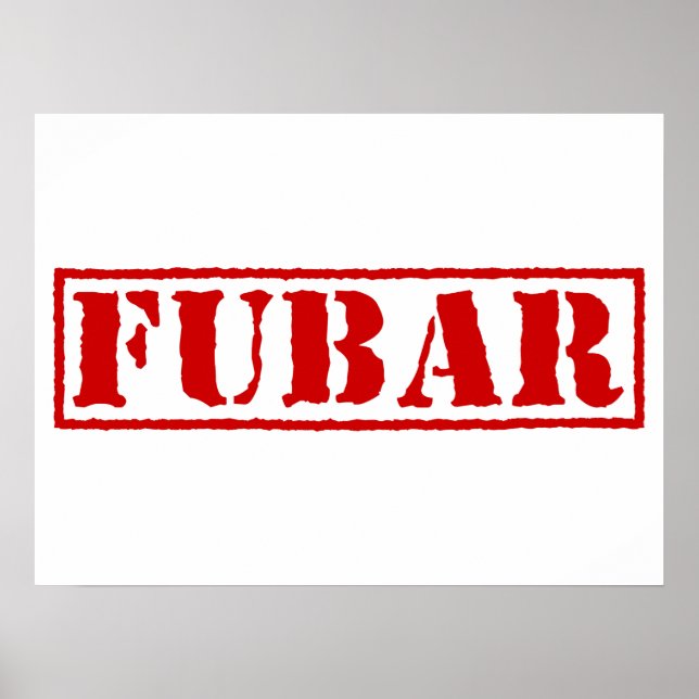 FUBAR POSTER (Front)