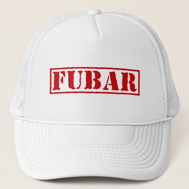 FUBAR TRUCKER HAT (Front)