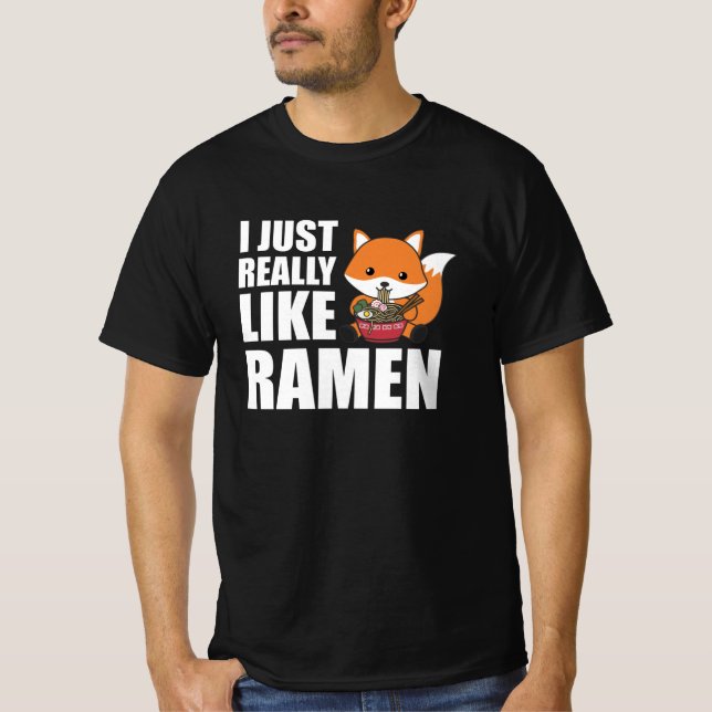 Fuchs I Just Really Like Ramen Sweet Kawaii Noodle T-Shirt (Front)
