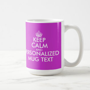 Fuchsia Keep Calm Mug   Personalizable text