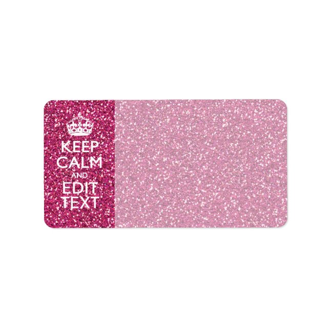 Fuchsia Pink Keep Calm Have Your Text Label (Front)
