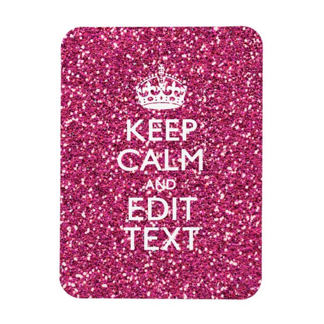 Fuchsia Pink Keep Calm Have Your Text Magnet (Vertical)