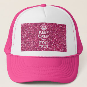 Fuchsia Pink Keep Calm Have Your Text Trucker Hat
