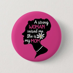 Fuchsia Pink Women Motivational Quote Mother's Day 6 Cm Round Badge